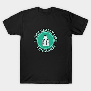 I Just Really Like Penguins Ok T-Shirt